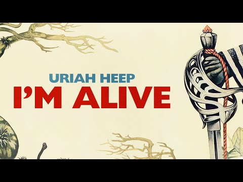 I'm Alive - Uriah Heep