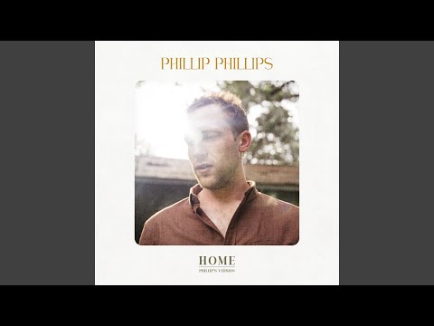 Home (Phillip's Version)