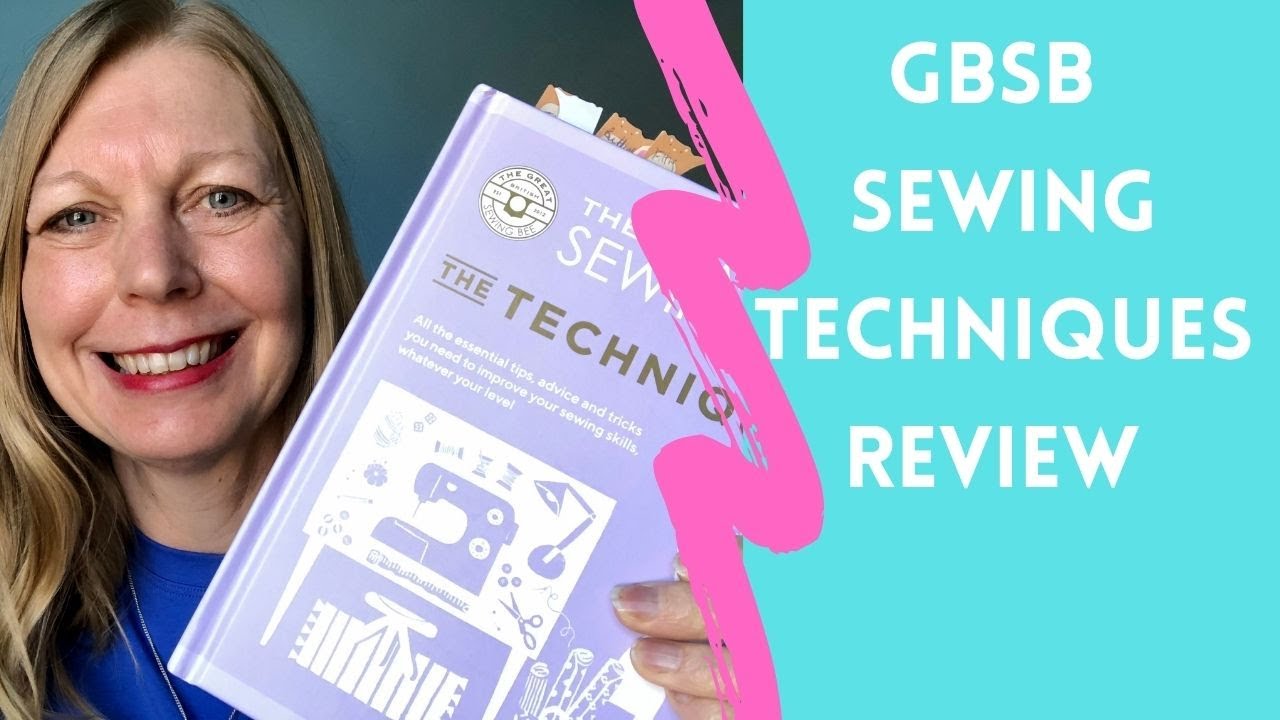 GBSB Sewing Techniques Book Review || 100 Days of Sewing Day 71