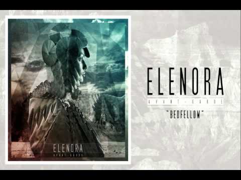 Elenora - Bedfellow