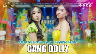 Download lagu RIRIN DA FT DIVA HANI - GANG DOLLY | Mahesa Music mp3