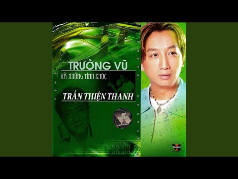 Thể hiện bởi Trường Vũ