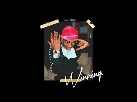 Zay Hilfiger - Winning