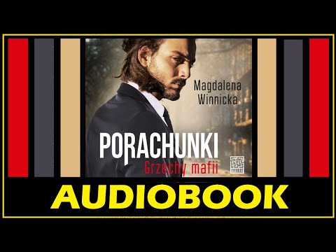 PORACHUNKI Grzechy Mafii Audiobook MP3 - Magdalena Winnicka (posłuchaj i pobierz całość) 🎧