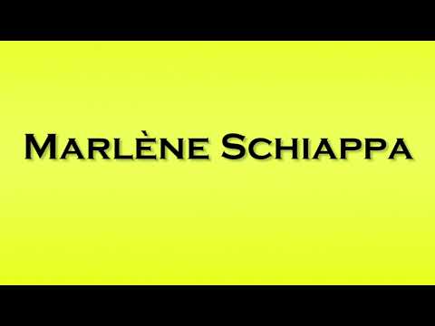 Pronunciation of Marlene Schiappa