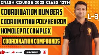 Coordination Numbers || Coordination Polyhedron || Homoleptic Complex || Chemistry Class 12