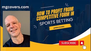 How to profit from competitive form in sports betting #mlb #mgcovers