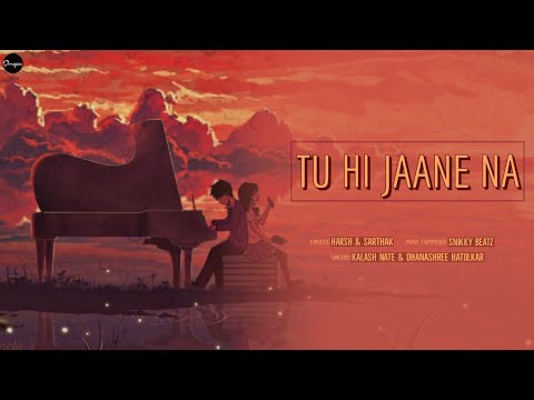 SNIKKY X KALASH (Ft. DHANASHREE ) - TU HI JAANE NA | OFFICIAL MUSIC VIDEO |(PROD. BY SNIKKY BE∆TZ)