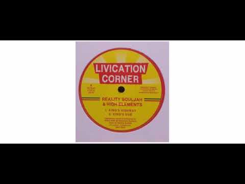 Reality Souljahs / High Elements - Kings Highway / Search Jah Light - 12" - Livication Corner