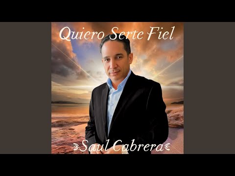 Quiero Serte Fiel