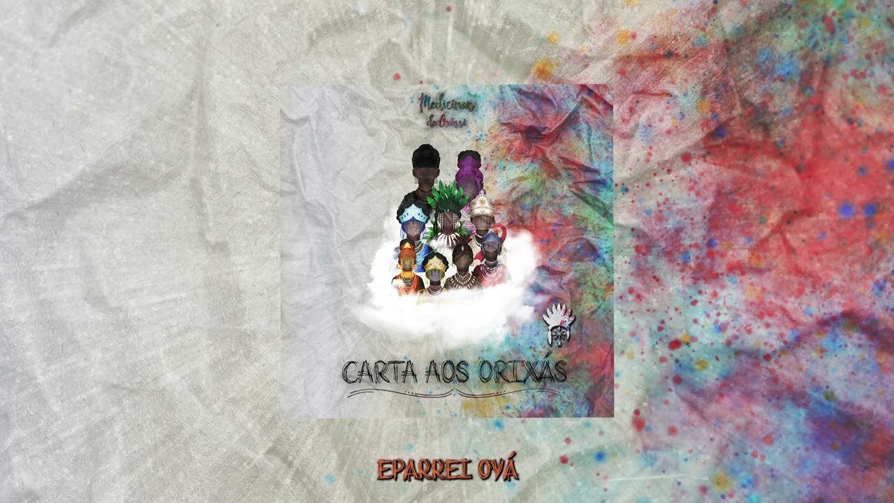 Carta aos Orixás (FULL ÁLBUM) 🌳