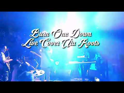 Burn one down Live cover Ulu Roots Reggae Uluwatu