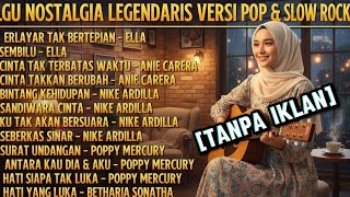 Download lagu [Tanpa Iklan] Album Lagu Kenangan Legendaris | Pop & Slow Rock Cover Indonesia, Lagu Nostalgia mp3