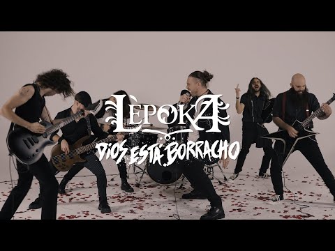 LÈPOKA - DIOS ESTÁ BORRACHO (Vídeo Oficial)