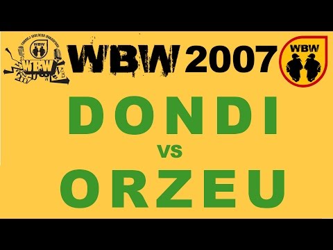 Dondi 🆚 Orzeu 🎤 WBW 2007 el. 3 (freestyle rap battle)