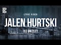Tee Grizzley Jalen Hurtski Lyrics
