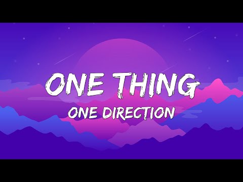 (Lyrics) One Thing - One Direction