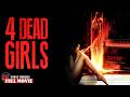4 DEAD GIRLS Full DEAL WITH THE DEVIL THRILLER Movie HD