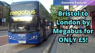 Bristol to London FOR ONLY £5 with Megabus! Is it worth it?