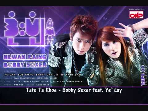 Tate Ta Khoe - Bobby Soxer feat. Ye` Lay