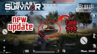 [ANDROID/IOS] The Last Survival : Stay Alive New Update Tank