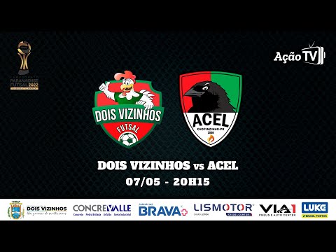 Dois Vizinhos x Acel - 9ª Rodada - Série Ouro 2022 (07/05)