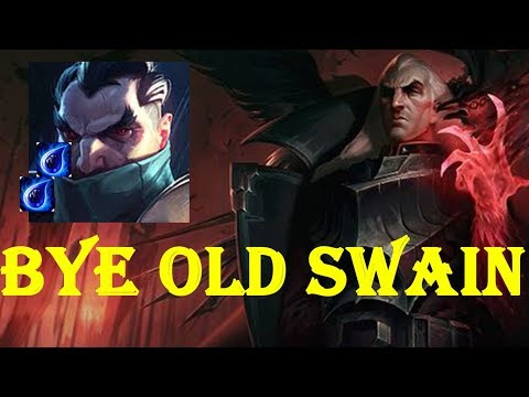 BYE OLD SWAIN I LOVE YOU - Swain Montage #108 - League of Legends Swain