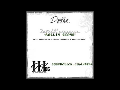 Dp86 - "Rollin Stone" ft. BalaSaucer X Guido Chiraqen X Deep Pockets