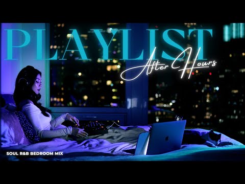 Chill Soul R&B Bedroom Playlist | Jhene Aiko, Ella Mai, Brent Faiyaz, Jaydon R&B Mix by Hello Vee