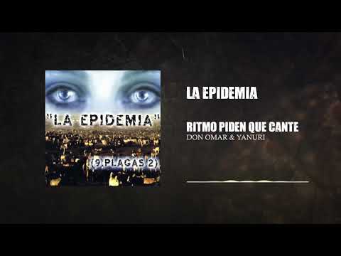 Don Omar, Yanuri - Ritmo Piden Que Cante | Las 9 Plagas 2 (2006)