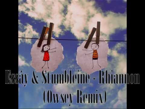 Essáy & Stumbleine - Rhiannon (Owsey remix)