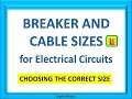 BREAKER AND CABLE SIZES FOR ELECTRICAL CIRCUITS