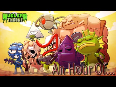 An hour of... Nuclear Throne