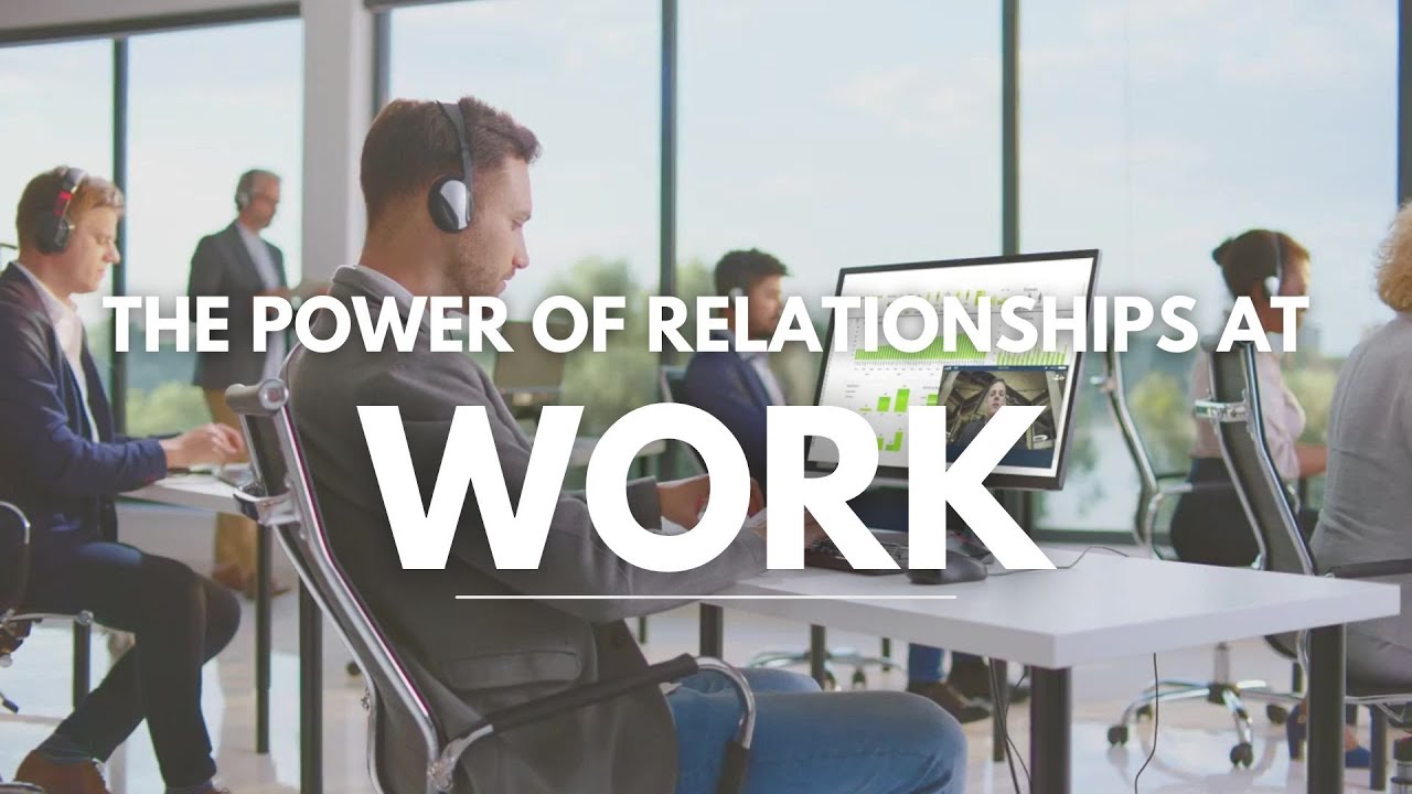 Why Workplace Relationships Matter: Key to Success and Growth | Career Tips 2025