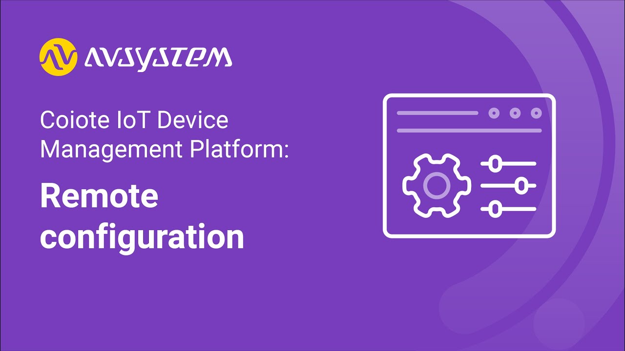 How to remotely configure IoT devices?