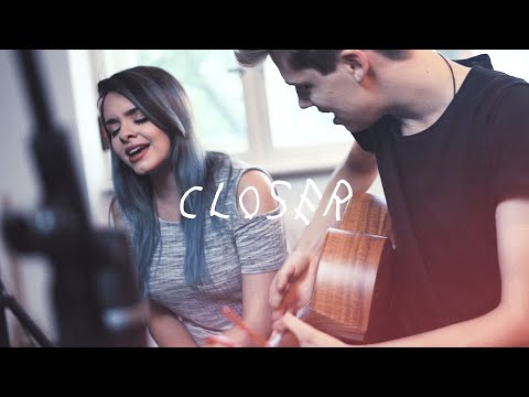 Closer - The Chainsmokers (ft. Halsey) - acoustic cover