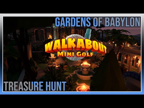 Walkabout Minigolf - Gardens of Babylon - Treasure Hunt