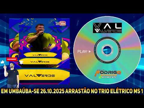 📀Val Valverde Em Umbaúba-SE 26/10/2025 Arrastão No Trio Elétrico MS 1