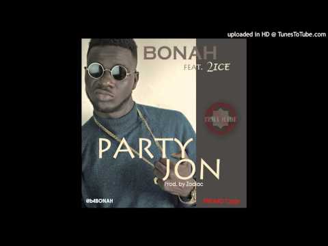 Bonah - Party Jon feat. 2ice (Prod. by Zodiac) (Master)