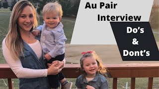 Download lagu Au Pair Interview Do's & Don't mp3 Download lagu Au Pair Interview Do's & Don't mp3