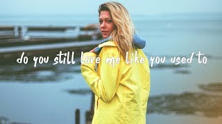 MISSIO - Do You Still Love Me Like You Used To (Lyric Video) ft. The Wind and The Wave