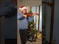 Have Yourself a Merry Little Christmas 🎅🏼🎁 Solo Violin Version 🎻