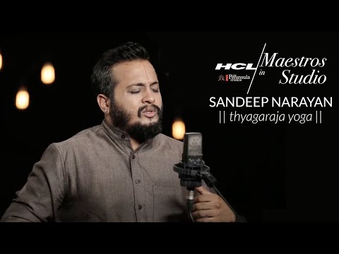Sandeep Narayan - Thyagaraja Yoga Vaibhav | HCL Maestros in studio