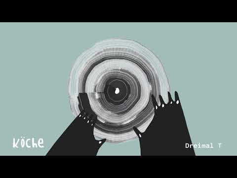 Koche Podcast | 002 - Dreimal T (Vinyl only)