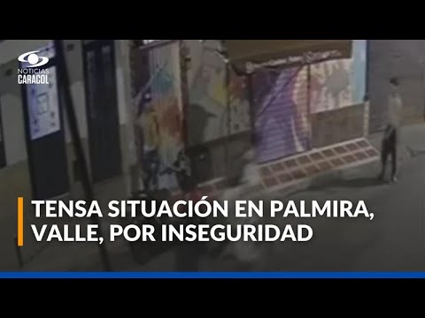 Inseguridad en Palmira: ciudadanos piden más presencia policial ante ola de robos y extorsión
