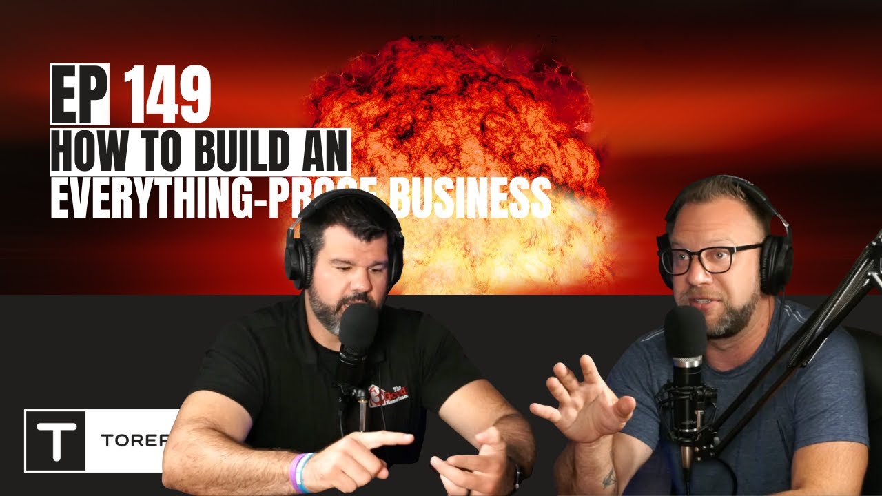 Ep 149 - How To Everything Proof Your Real Estate Business