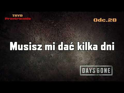 Musisz mi dać kilka dni • Days Gone na 100% | Odc. 28