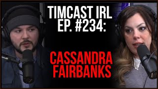 Timcast IRL #234 - Media Scream APOCALYPSE Over Trump Hinting 2024 Run w/Cassandra Fairbanks