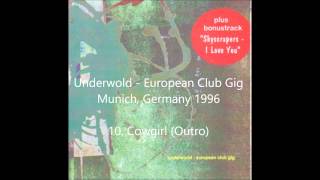 Underworld - European Club Gig (Munich, Germany 1996)