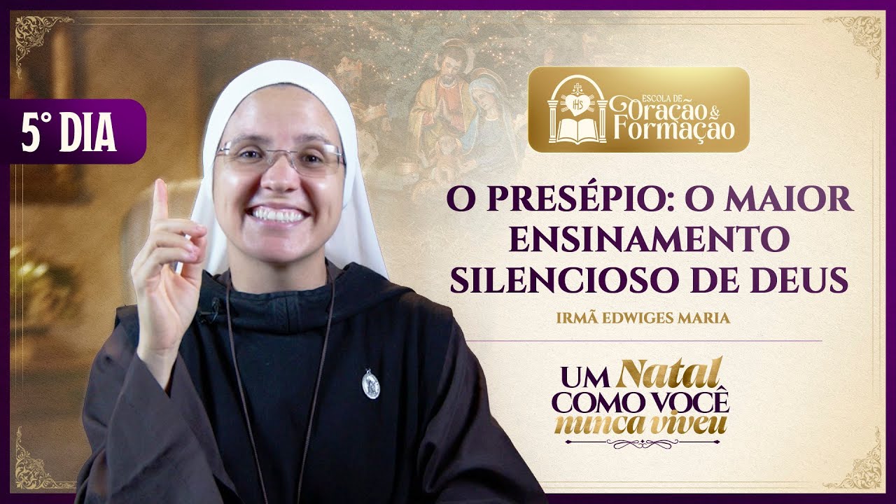 O Presépio: O maior ensinamento silencioso de Deus - 5º dia - Advento 2025 | Instituto Hesed